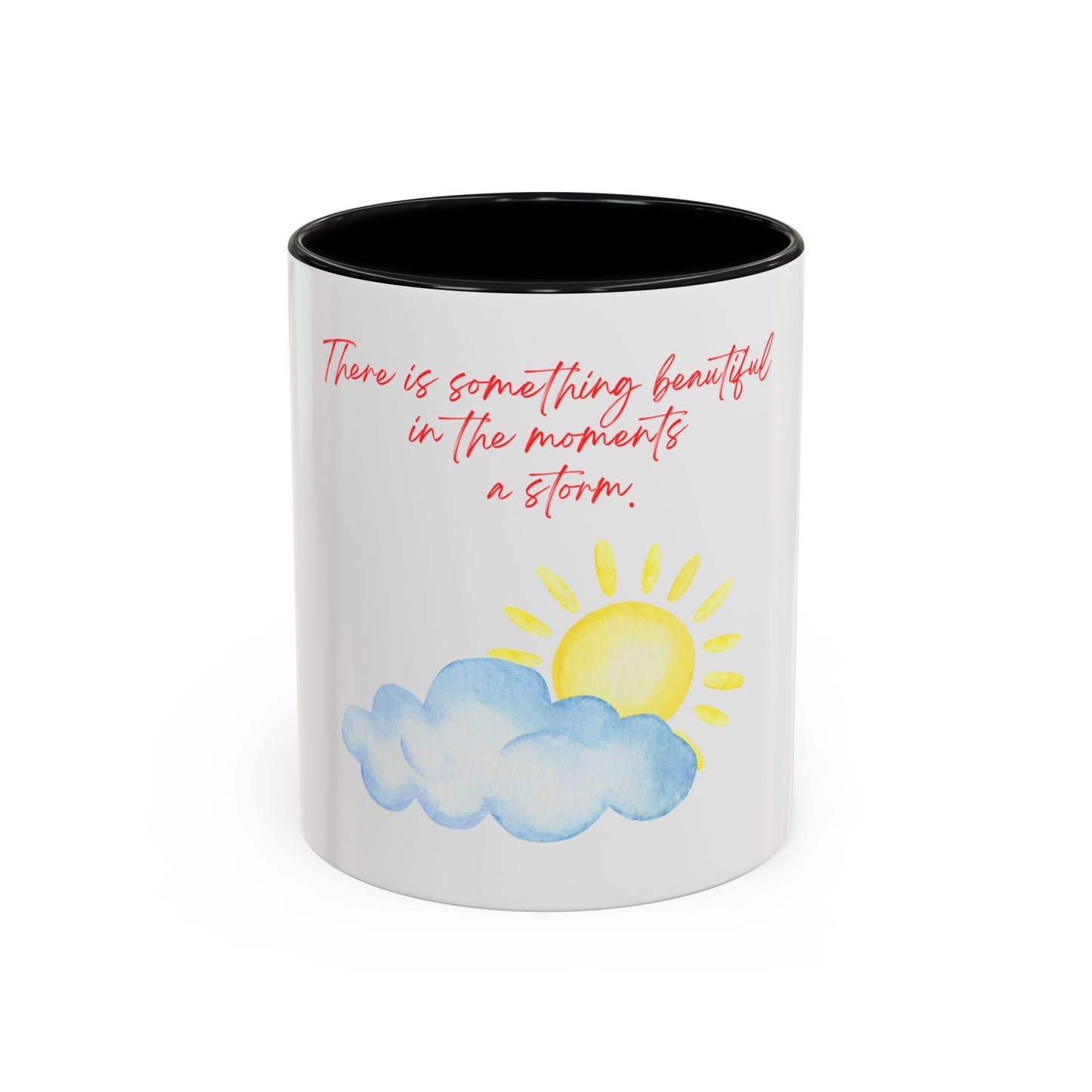 There Is Something Beautiful Accent Coffee Mug (11oz)
