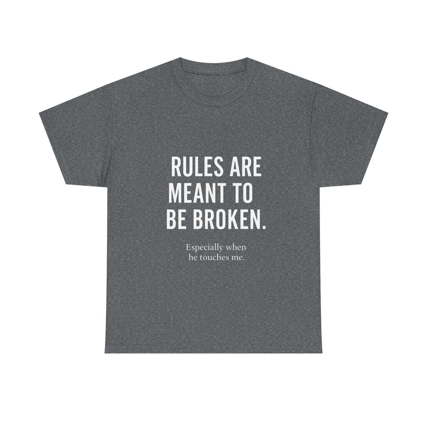 Unisex Heavy Cotton Tee - 'Rules Are Meant to Be Broken'