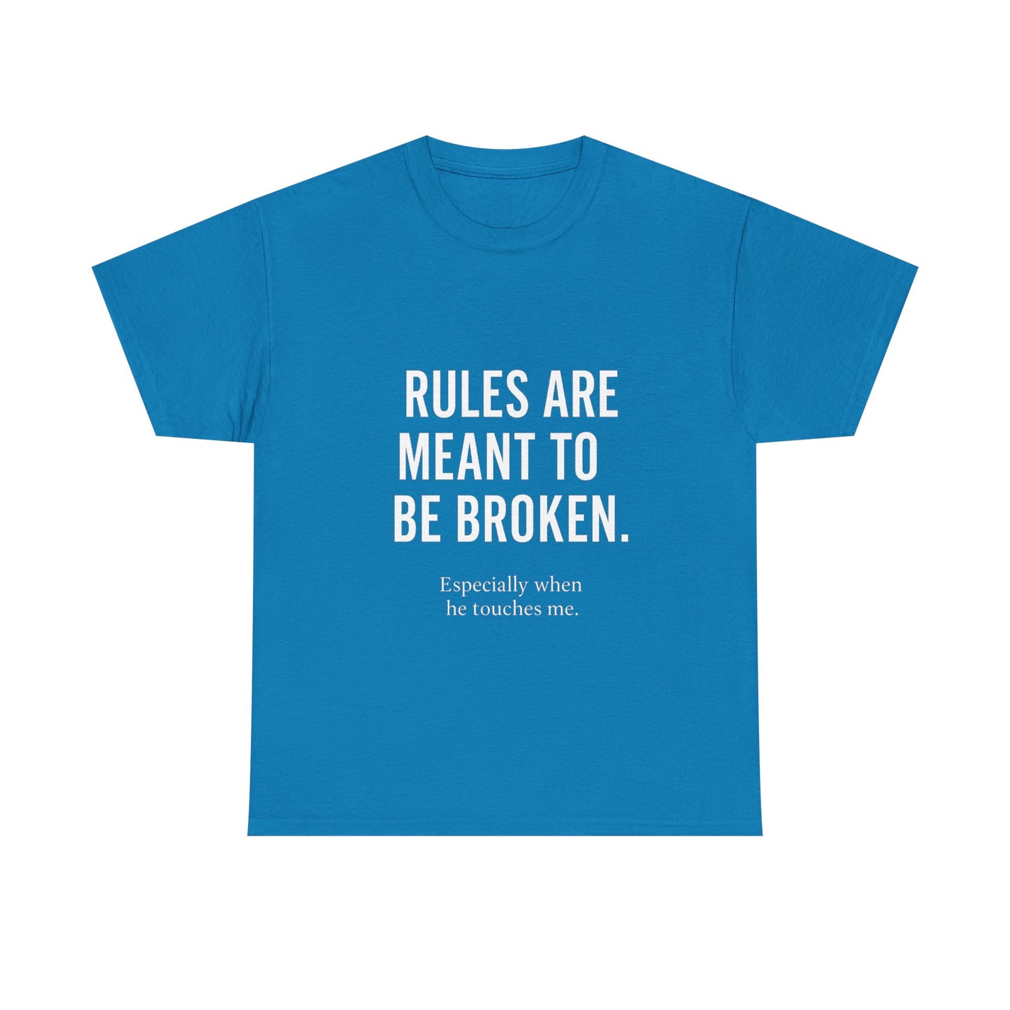 Unisex Heavy Cotton Tee - 'Rules Are Meant to Be Broken'