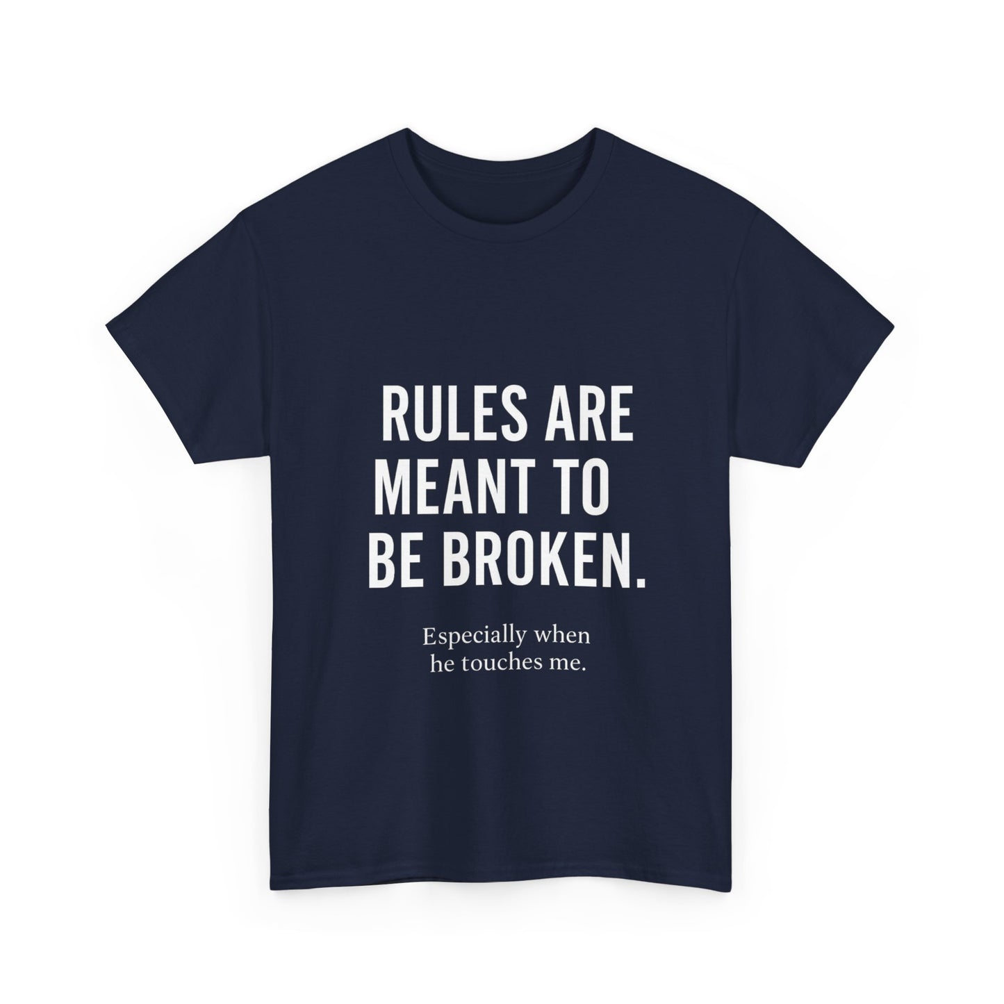 Unisex Heavy Cotton Tee - 'Rules Are Meant to Be Broken'