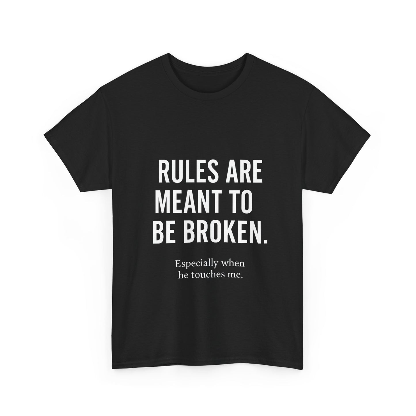 Unisex Heavy Cotton Tee - 'Rules Are Meant to Be Broken'