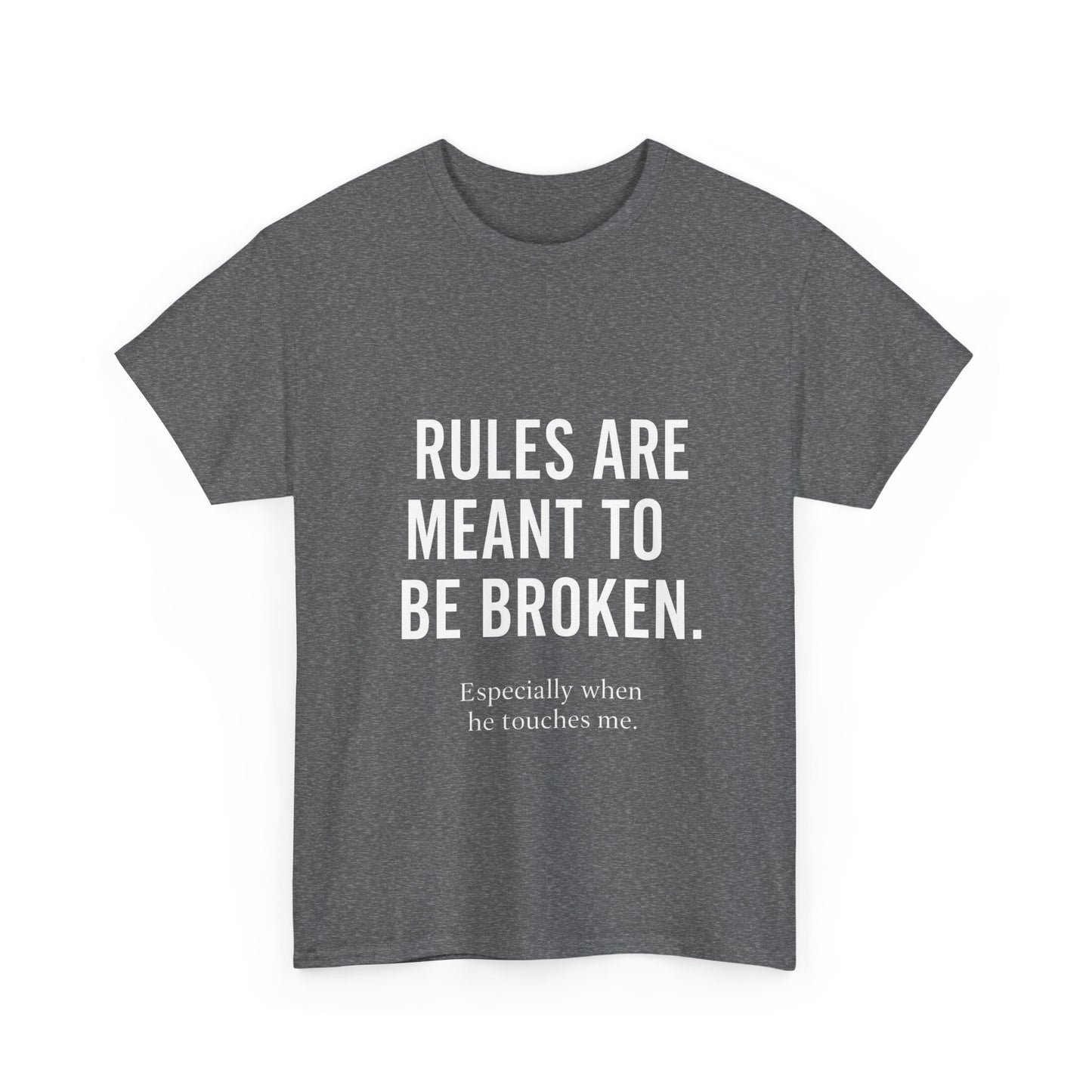 Unisex Heavy Cotton Tee - 'Rules Are Meant to Be Broken'