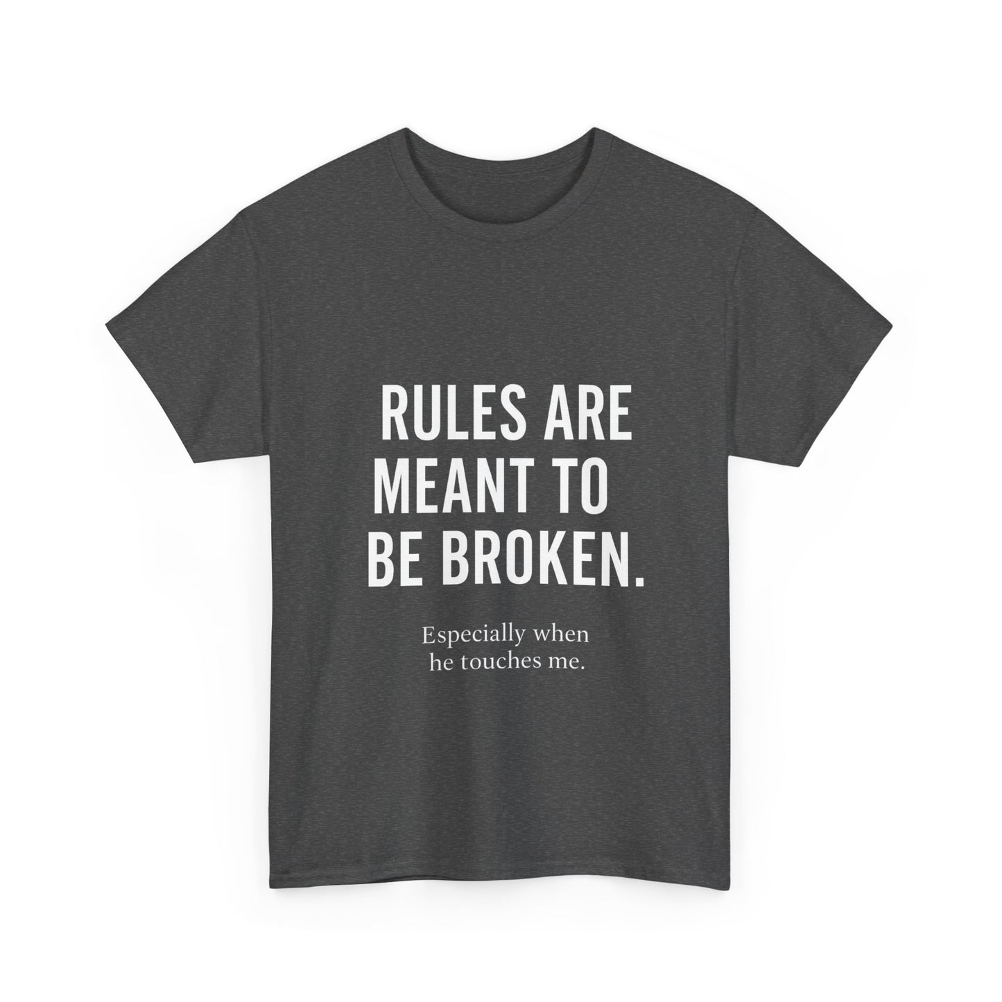 Unisex Heavy Cotton Tee - 'Rules Are Meant to Be Broken'