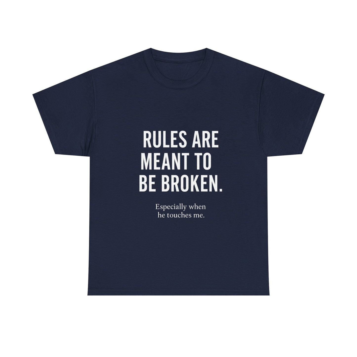 Unisex Heavy Cotton Tee - 'Rules Are Meant to Be Broken'