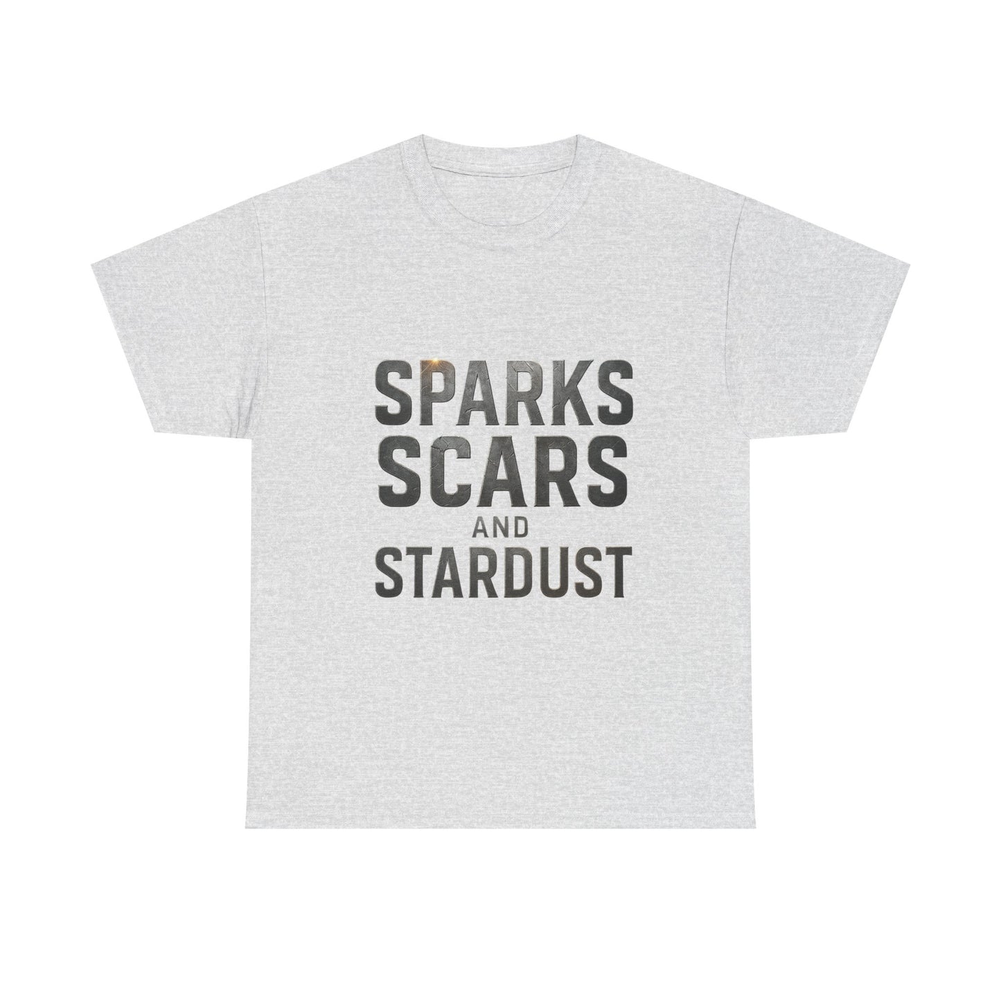 Inspirational Unisex Heavy Cotton Tee - "Sparks, Scars, and Stardust"