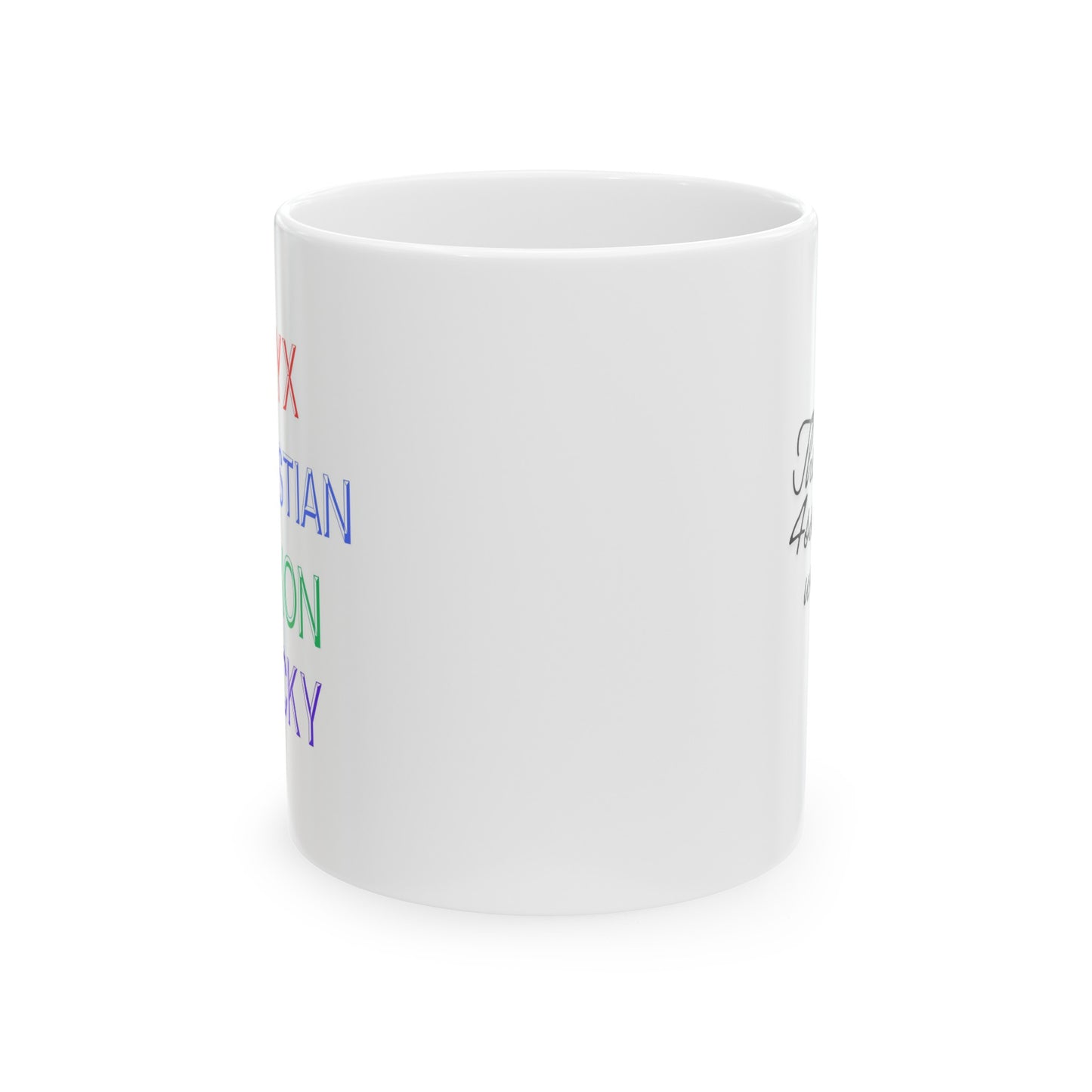 The Only 4some I want Ceramic Mug, (11oz, 15oz)