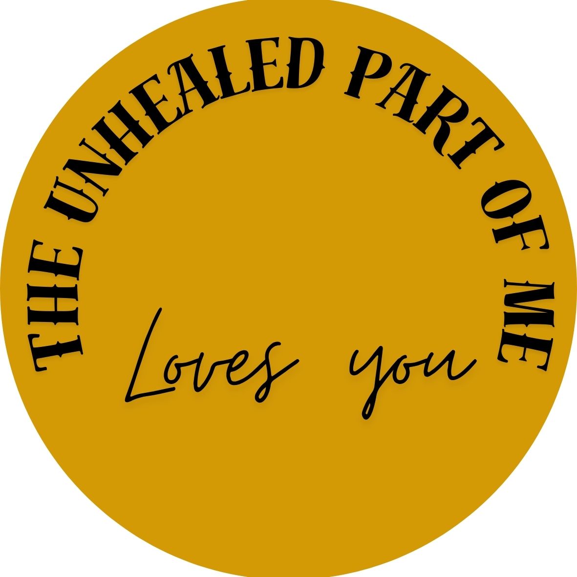 The Unhealed Part of Me Loves You, The Healed Part Knows I Can Do Better Stickers