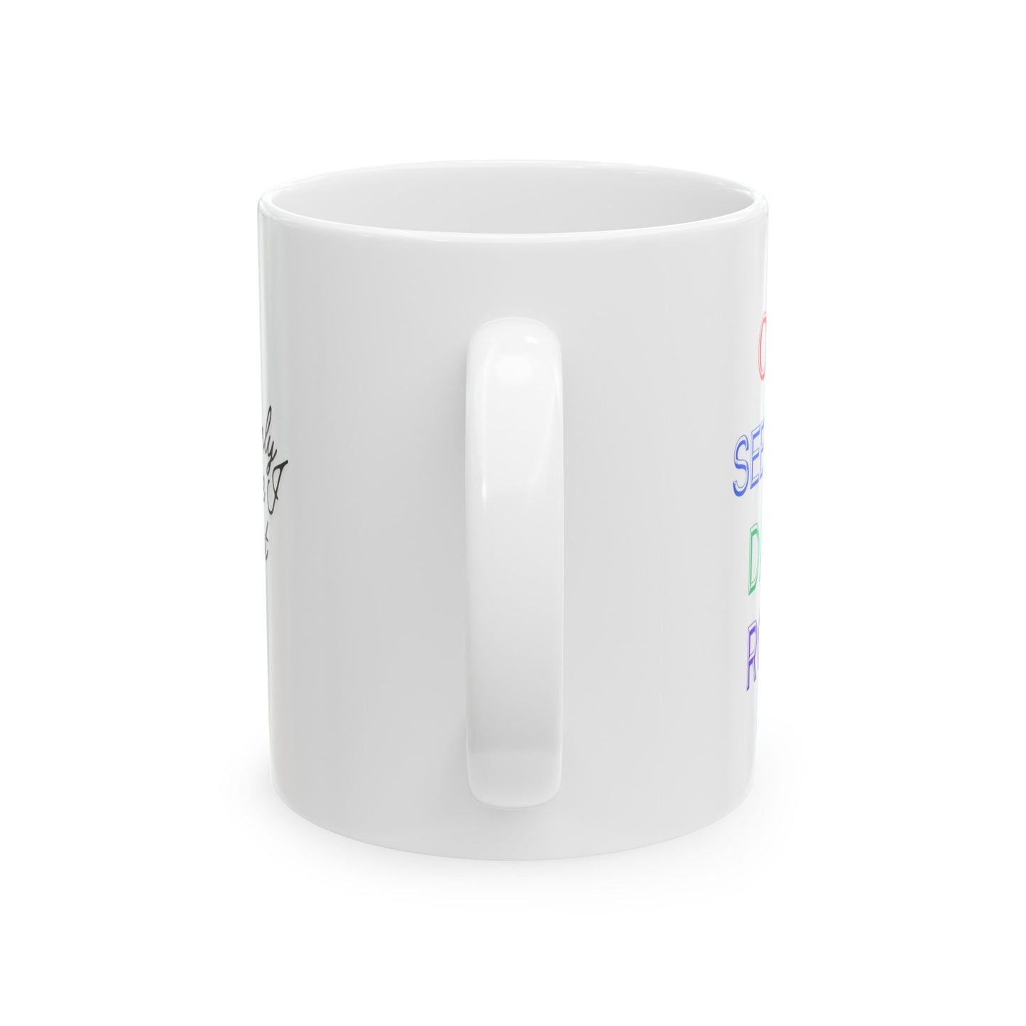 The Only 4some I want Ceramic Mug, (11oz, 15oz)