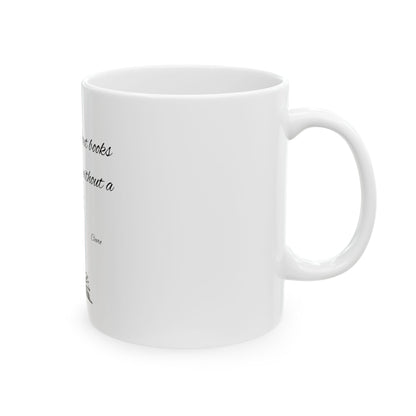 A Room Without Books Is Like A Body Without A Soul Ceramic Mug, (11oz)