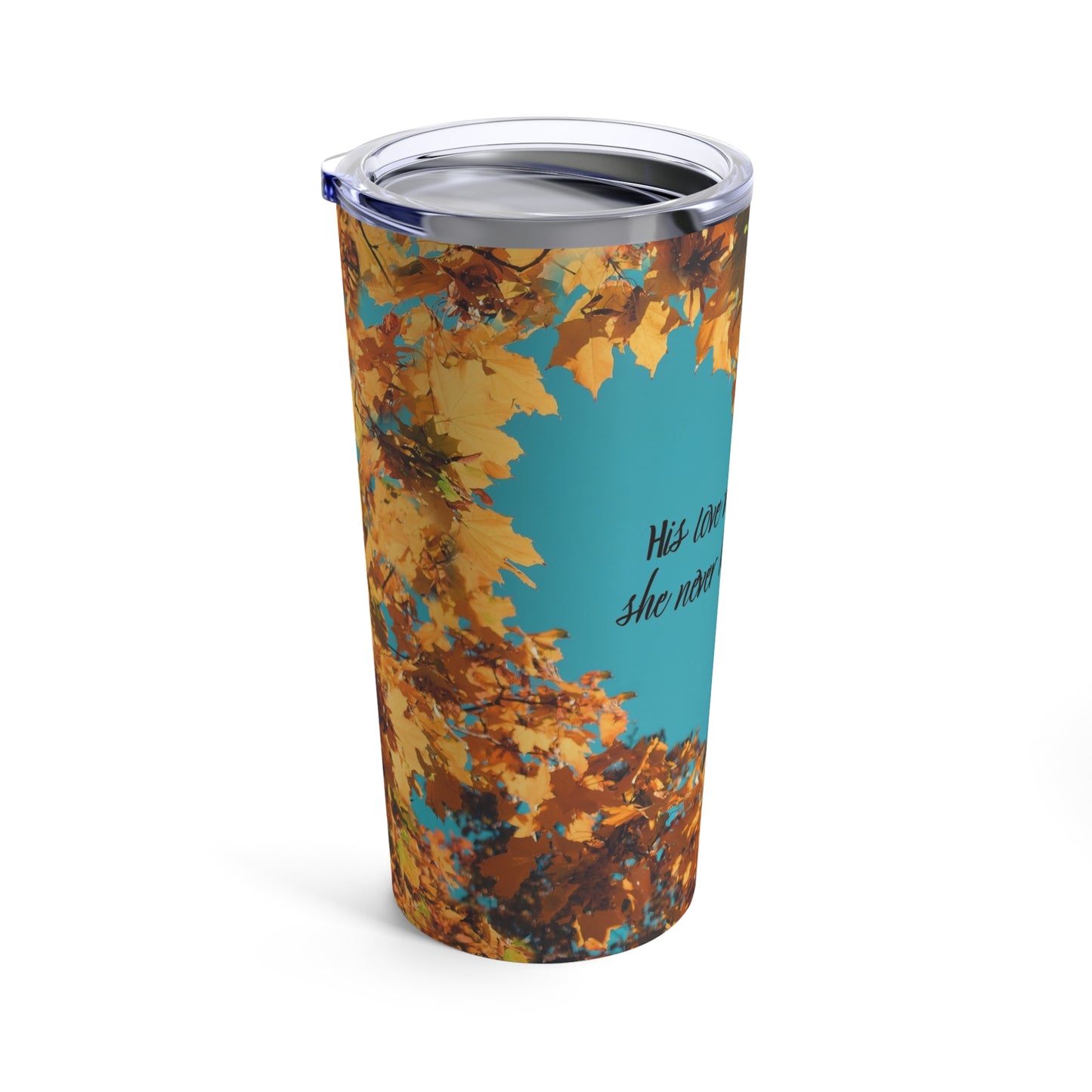 His Love Was the Encore Tumbler 20oz