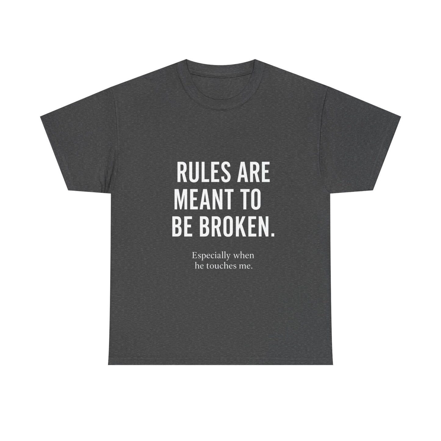 Unisex Heavy Cotton Tee - 'Rules Are Meant to Be Broken'