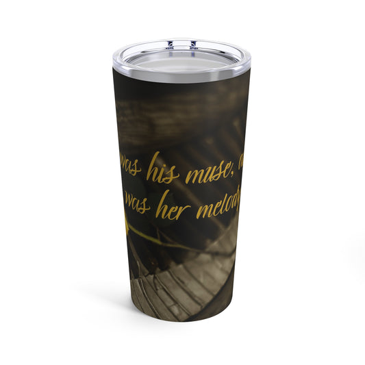 She Was His Muse Tumbler 20oz