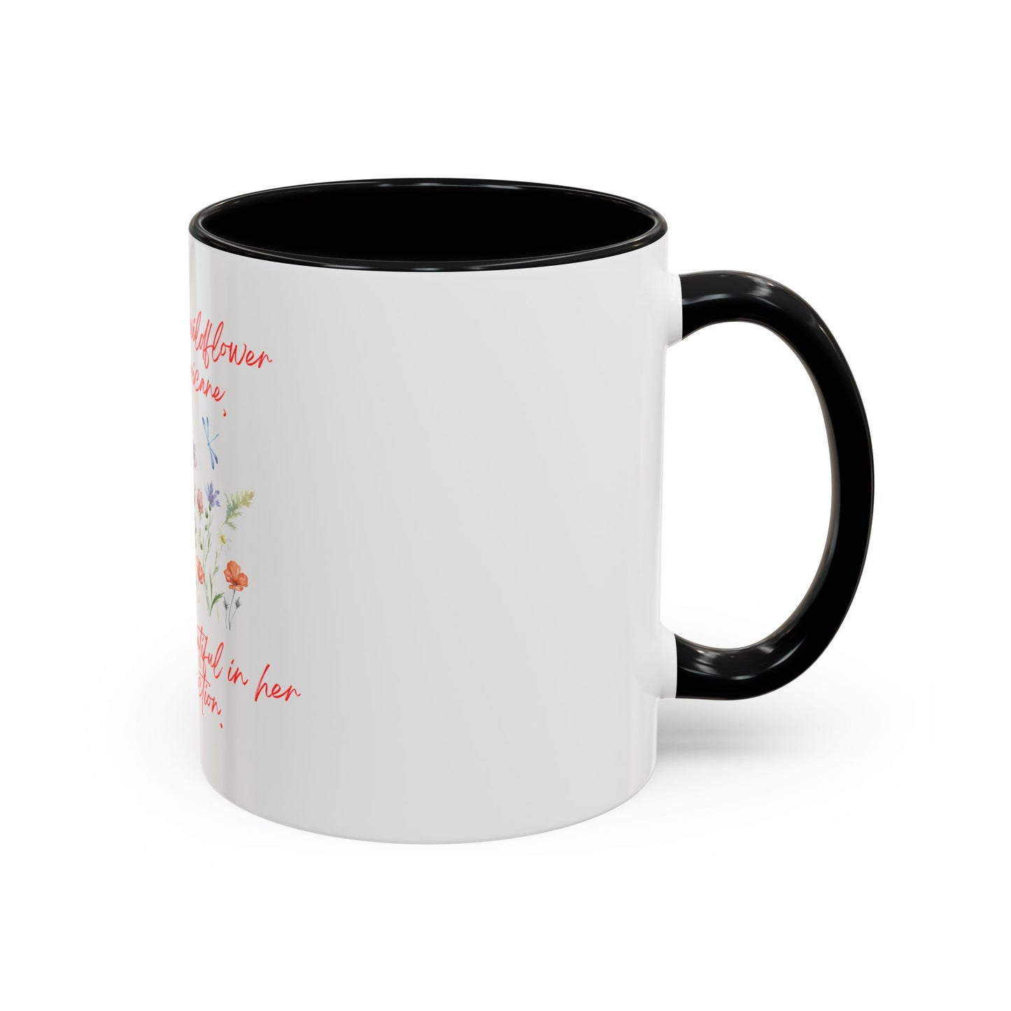 She Was A Wildflower Accent Coffee Mug (11oz)