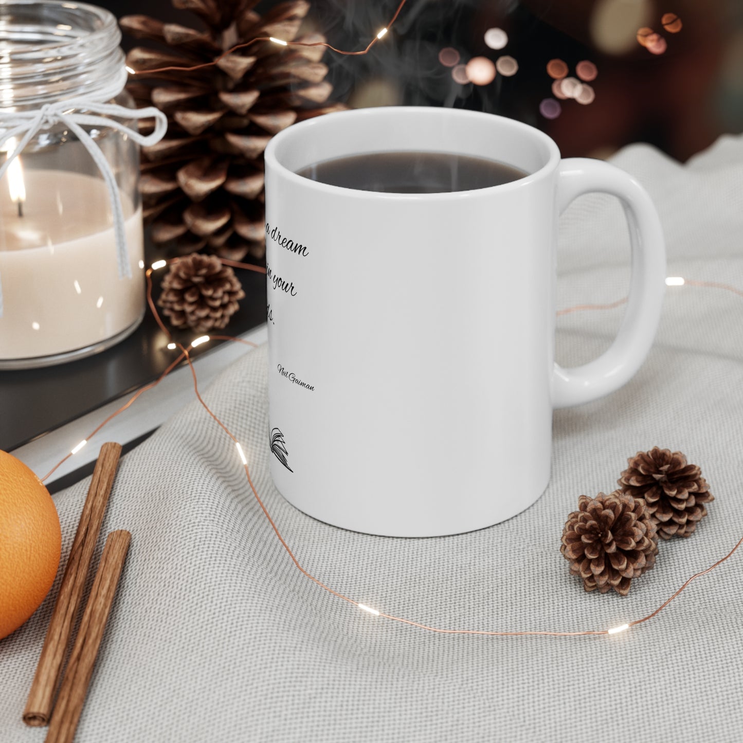 A book is a dream you hold in your hands Mug 11oz